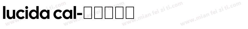 lucida cal字体转换